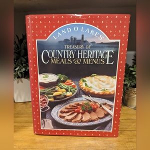 Land O Lakes Treasury Of Country Heritage Meals & Menus Hardcover Cookbook 1994